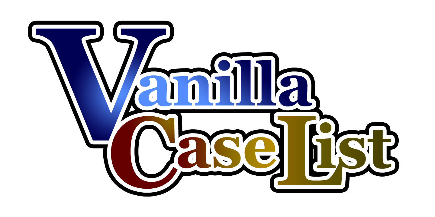 Wolfang | Vanilla Case List